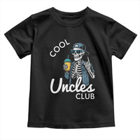 Cool Uncles Club Toddler T Shirt Funny Uncle Skeleton