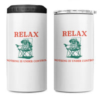 Chill Pug 4 in 1 Can Cooler Tumbler Vintage Dog Lovers Relax Nothing Is Under Control Summer Chilling Vibes