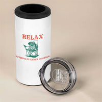 Chill Pug 4 in 1 Can Cooler Tumbler Vintage Dog Lovers Relax Nothing Is Under Control Summer Chilling Vibes