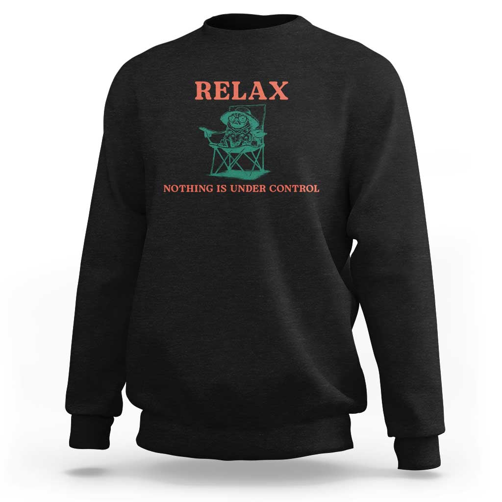 Chill Pug Sweatshirt Vintage Dog Lovers Relax Nothing Is Under Control Summer Chilling Vibes
