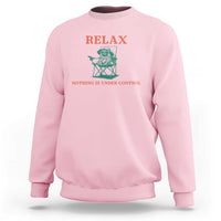 Chill Pug Sweatshirt Vintage Dog Lovers Relax Nothing Is Under Control Summer Chilling Vibes
