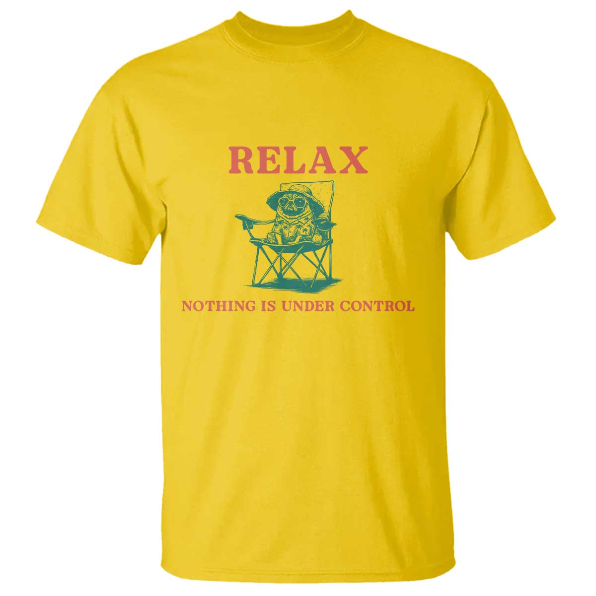 Chill Pug T Shirt Vintage Dog Lovers Relax Nothing Is Under Control Summer Chilling Vibes