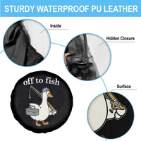 Funny Goose Fishing Spare Tire Cover Off to Fish Cute Waterfowl Angler Gift for Fishing Lovers