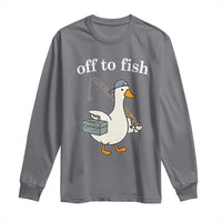 Funny Goose Fishing Long Sleeve Shirt Off to Fish Cute Waterfowl Angler Gift for Fishing Lovers