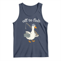 Funny Goose Fishing Tank Top Off to Fish Cute Waterfowl Angler Gift for Fishing Lovers