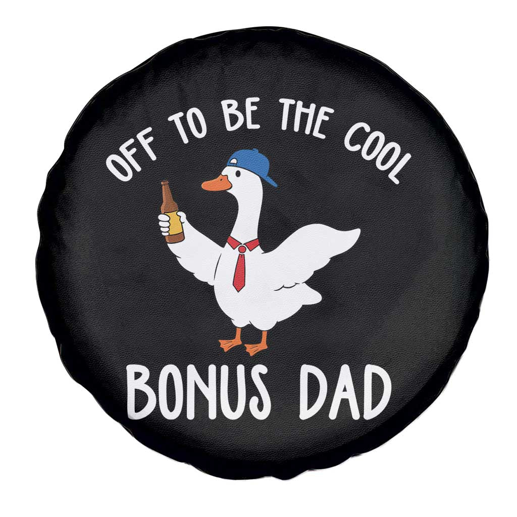 Funny Stepdad Silly Goose Spare Tire Cover Off To Be The Cool Bonus Dad