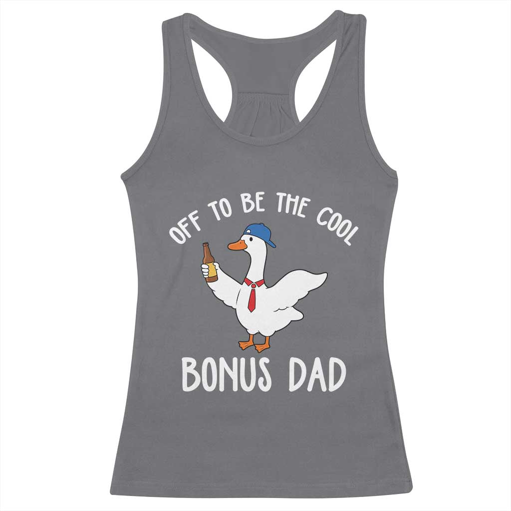 Funny Stepdad Silly Goose Racerback Tank Top Off To Be The Cool Bonus Dad