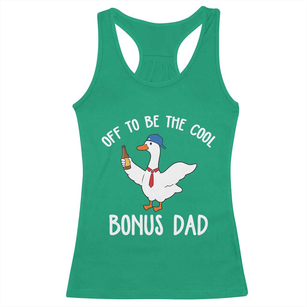 Funny Stepdad Silly Goose Racerback Tank Top Off To Be The Cool Bonus Dad