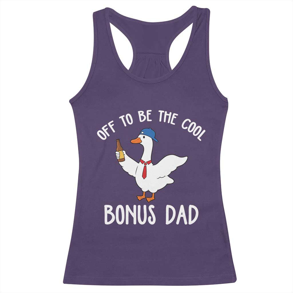 Funny Stepdad Silly Goose Racerback Tank Top Off To Be The Cool Bonus Dad