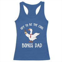 Funny Stepdad Silly Goose Racerback Tank Top Off To Be The Cool Bonus Dad