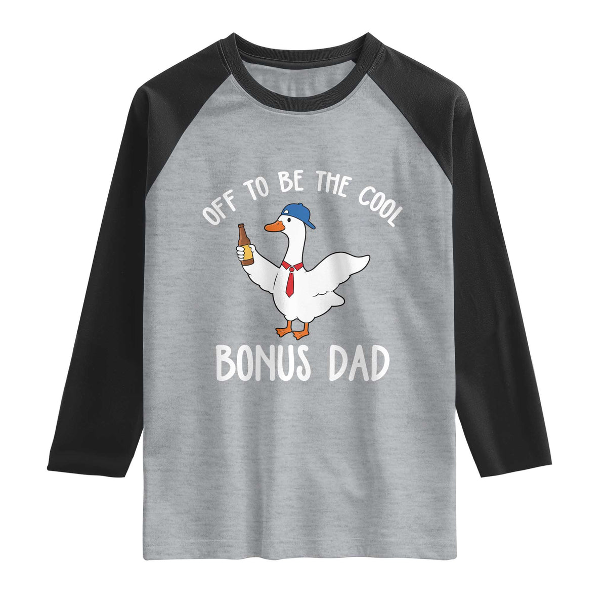 Funny Stepdad Silly Goose Raglan Shirt Off To Be The Cool Bonus Dad