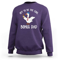 Funny Stepdad Silly Goose Sweatshirt Off To Be The Cool Bonus Dad