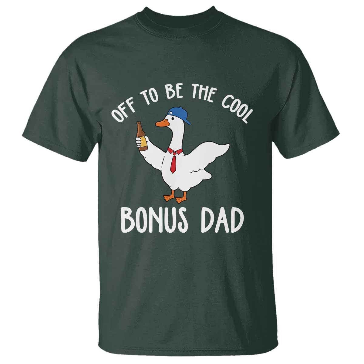 Funny Stepdad Silly Goose T Shirt Off To Be The Cool Bonus Dad