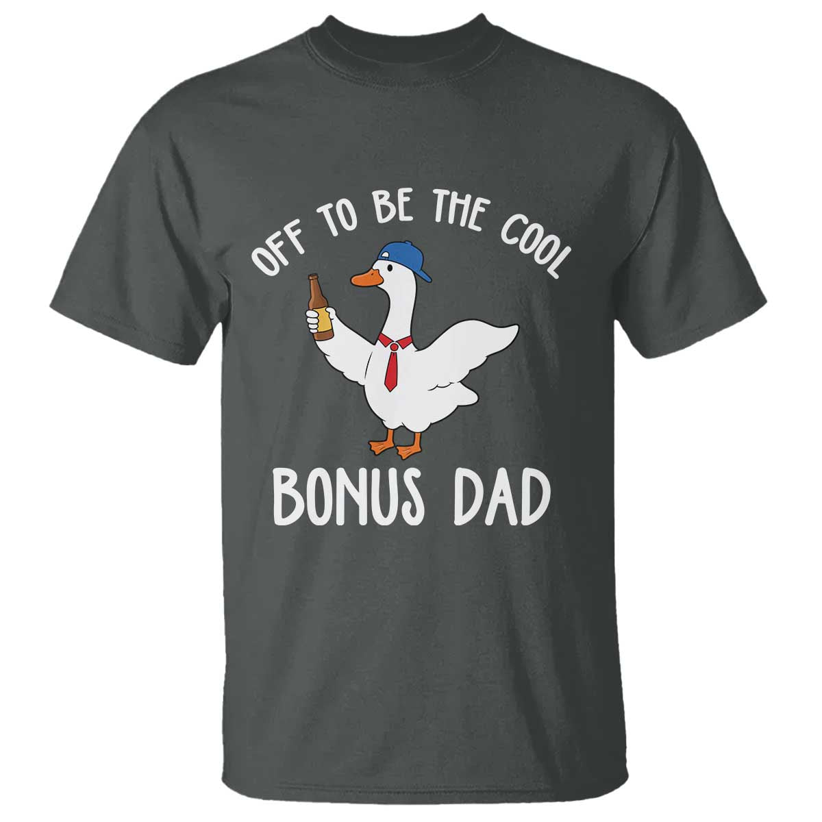 Funny Stepdad Silly Goose T Shirt Off To Be The Cool Bonus Dad