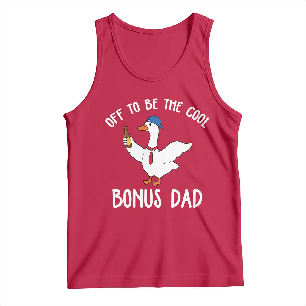 Funny Stepdad Silly Goose Tank Top Off To Be The Cool Bonus Dad