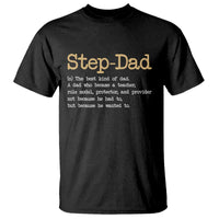 Stepdad Gifts T Shirt Step Dad Definition Bonus Dad Fathers Day