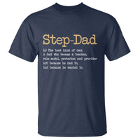 Stepdad Gifts T Shirt Step Dad Definition Bonus Dad Fathers Day