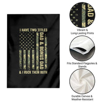 Funny Stepdad Garden Flag I Have Two Titles Dad And Bonus Dad Camo American Flag