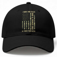 Funny Stepdad Baseball Cap I Have Two Titles Dad And Bonus Dad Camo American Flag