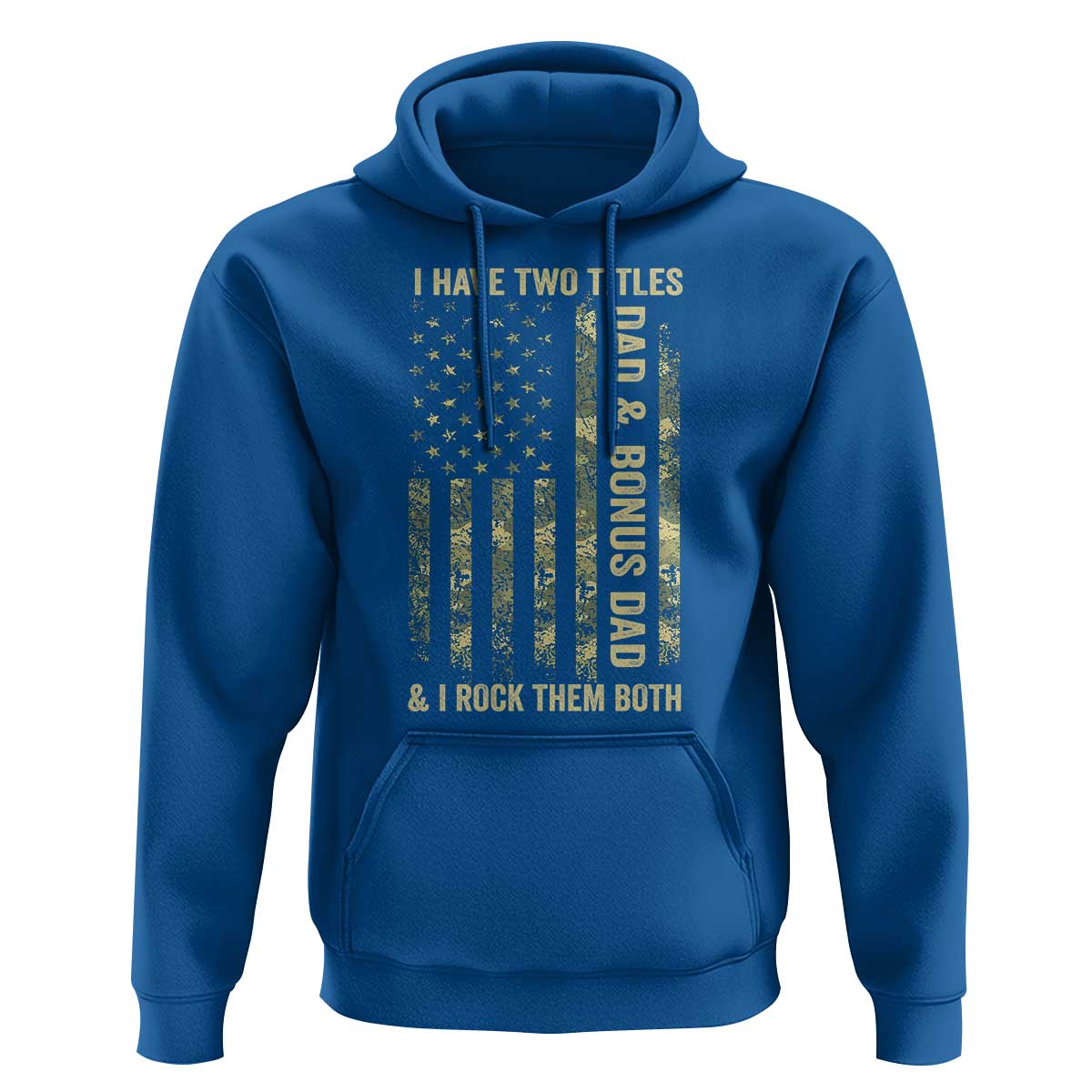 Funny Stepdad Hoodie I Have Two Titles Dad And Bonus Dad Camo American Flag