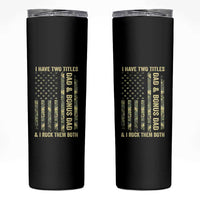 Funny Stepdad Skinny Tumbler I Have Two Titles Dad And Bonus Dad Camo American Flag