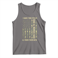 Funny Stepdad Tank Top I Have Two Titles Dad And Bonus Dad Camo American Flag
