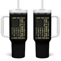 Funny Stepdad Tumbler With Handle I Have Two Titles Dad And Bonus Dad Camo American Flag