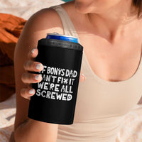 Funny Stepdad Gifts 4 in 1 Can Cooler Tumbler If Bonus Dad Cant Fix It Stepfather Fathers Day