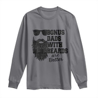 Bonus Dads With Beards Are Better Long Sleeve Shirt Retro Step Dad Fathers Day