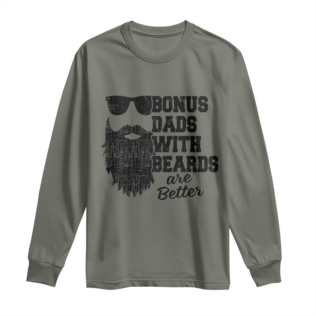 Bonus Dads With Beards Are Better Long Sleeve Shirt Retro Step Dad Fathers Day