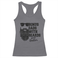 Bonus Dads With Beards Are Better Racerback Tank Top Retro Step Dad Fathers Day