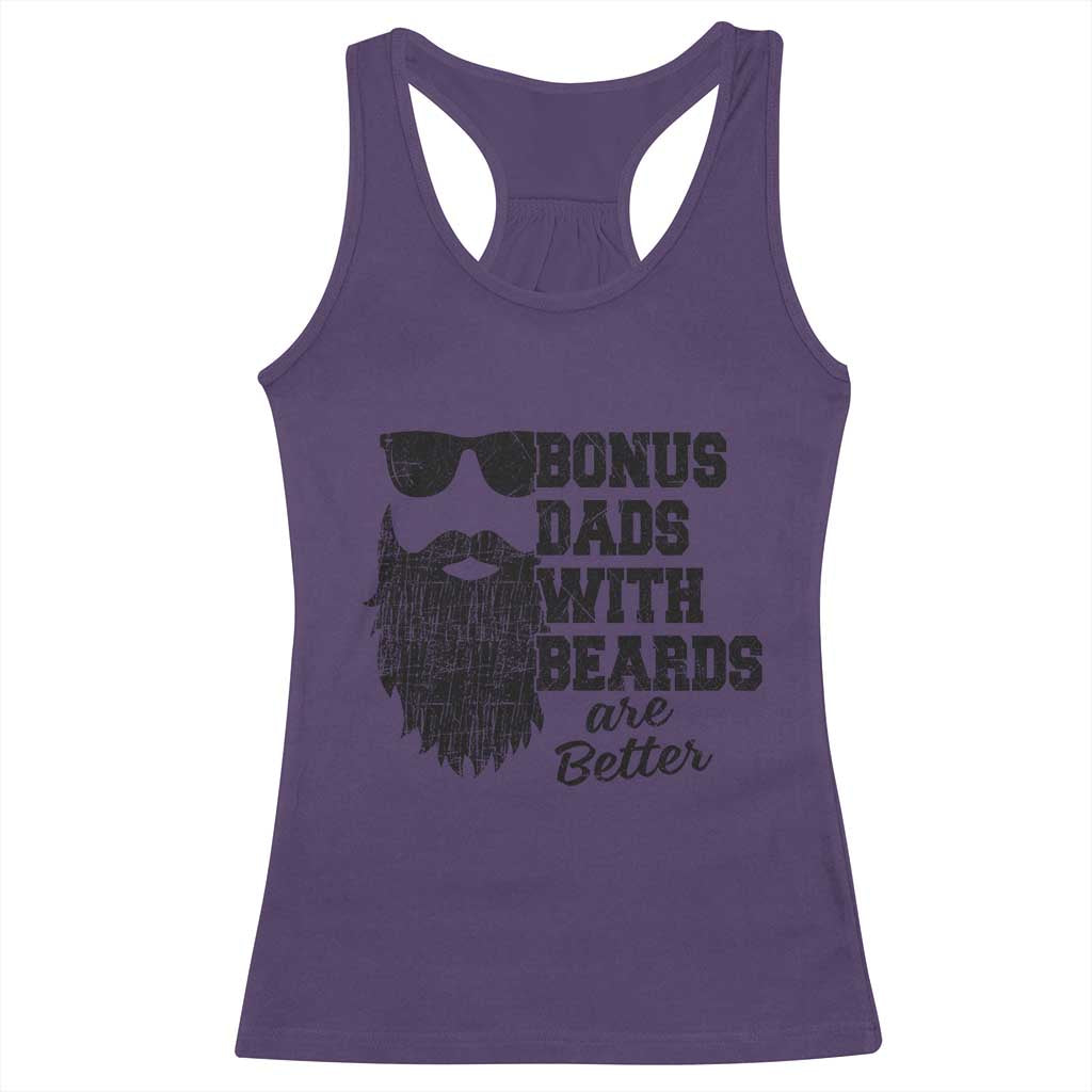 Bonus Dads With Beards Are Better Racerback Tank Top Retro Step Dad Fathers Day
