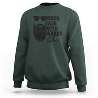 Bonus Dads With Beards Are Better Sweatshirt Retro Step Dad Fathers Day