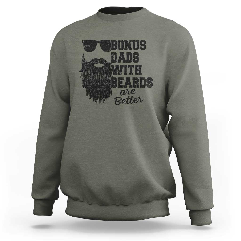 Bonus Dads With Beards Are Better Sweatshirt Retro Step Dad Fathers Day