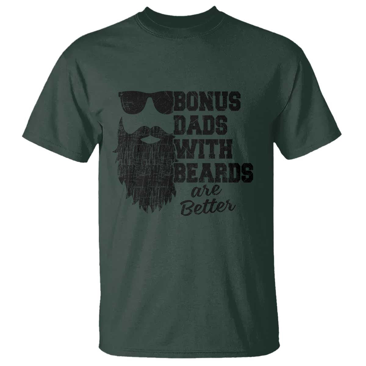 Bonus Dads With Beards Are Better T Shirt Retro Step Dad Fathers Day