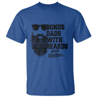 Bonus Dads With Beards Are Better T Shirt Retro Step Dad Fathers Day