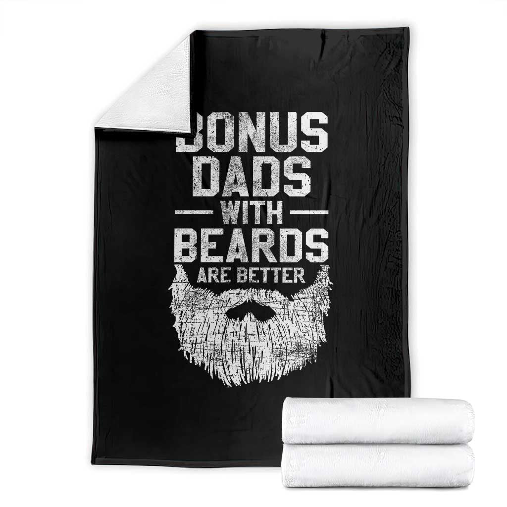 Bonus Dads With Beards Are Better Throw Blanket Funny Stepdad Stepfather Fathers Day