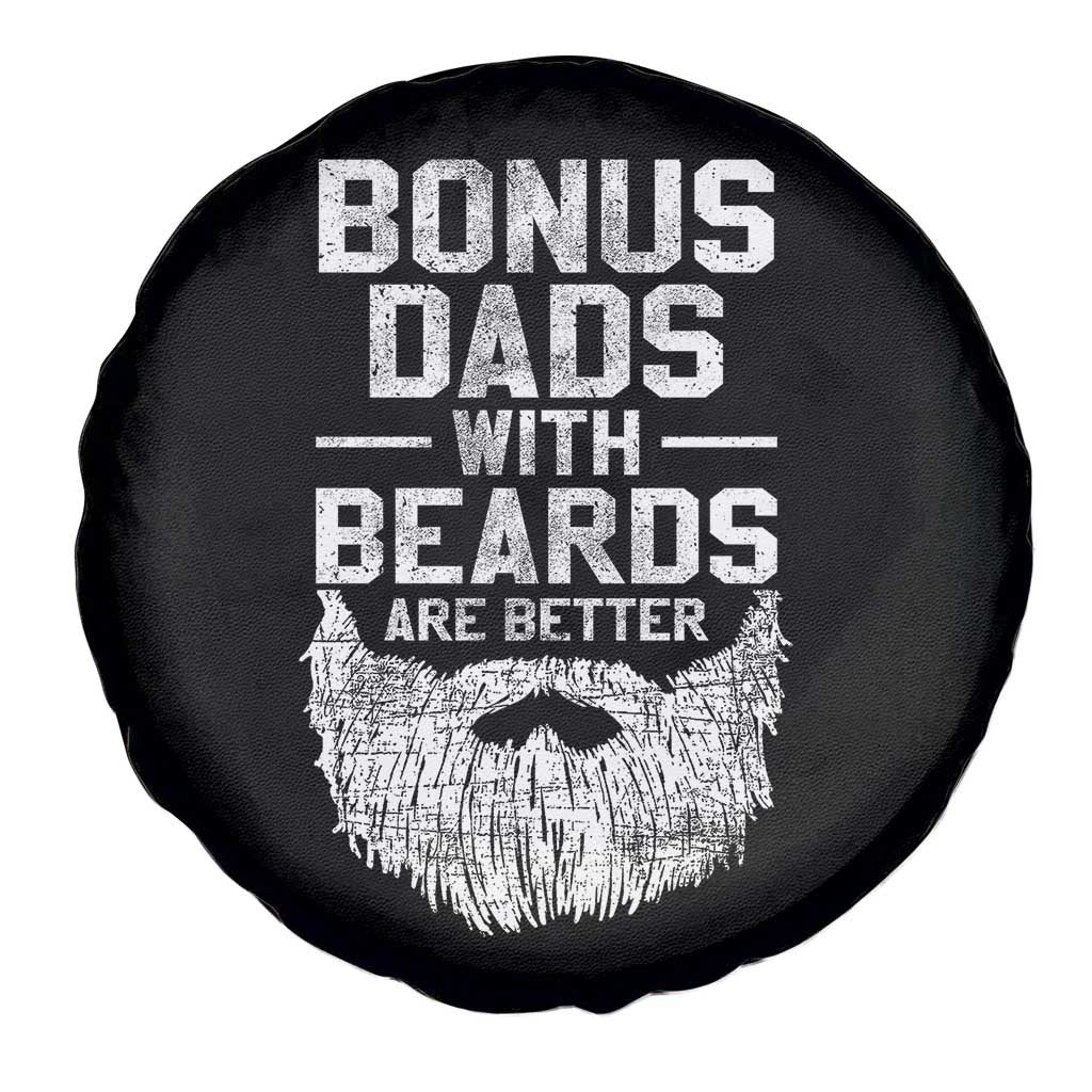 Bonus Dads With Beards Are Better Spare Tire Cover Funny Stepdad Stepfather Fathers Day
