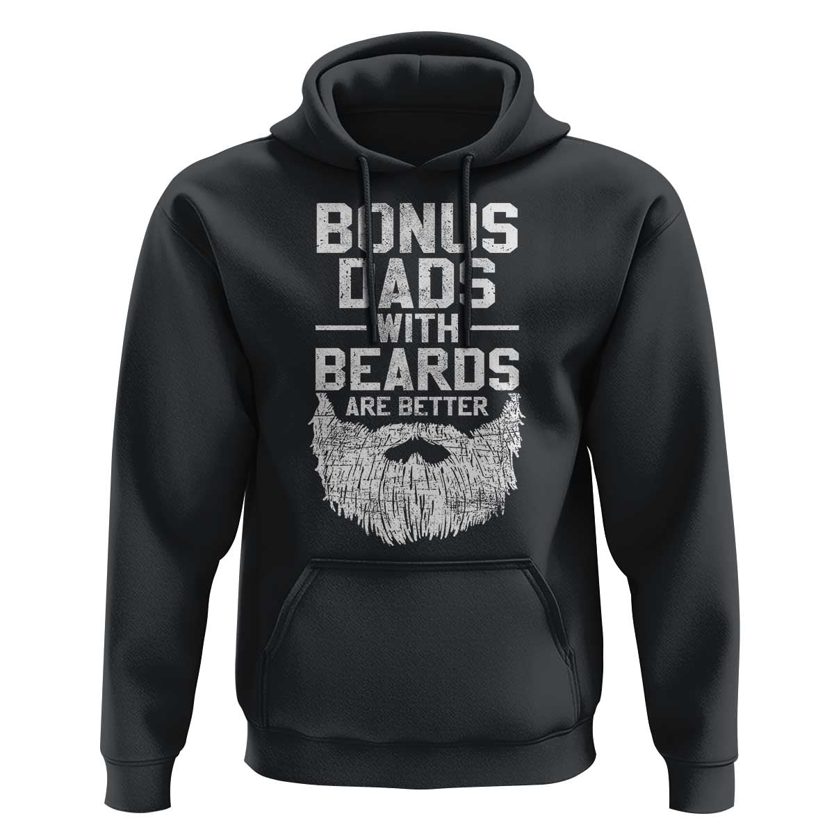 Bonus Dads With Beards Are Better Hoodie Funny Stepdad Stepfather Fathers Day
