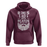 Bonus Dads With Beards Are Better Hoodie Funny Stepdad Stepfather Fathers Day