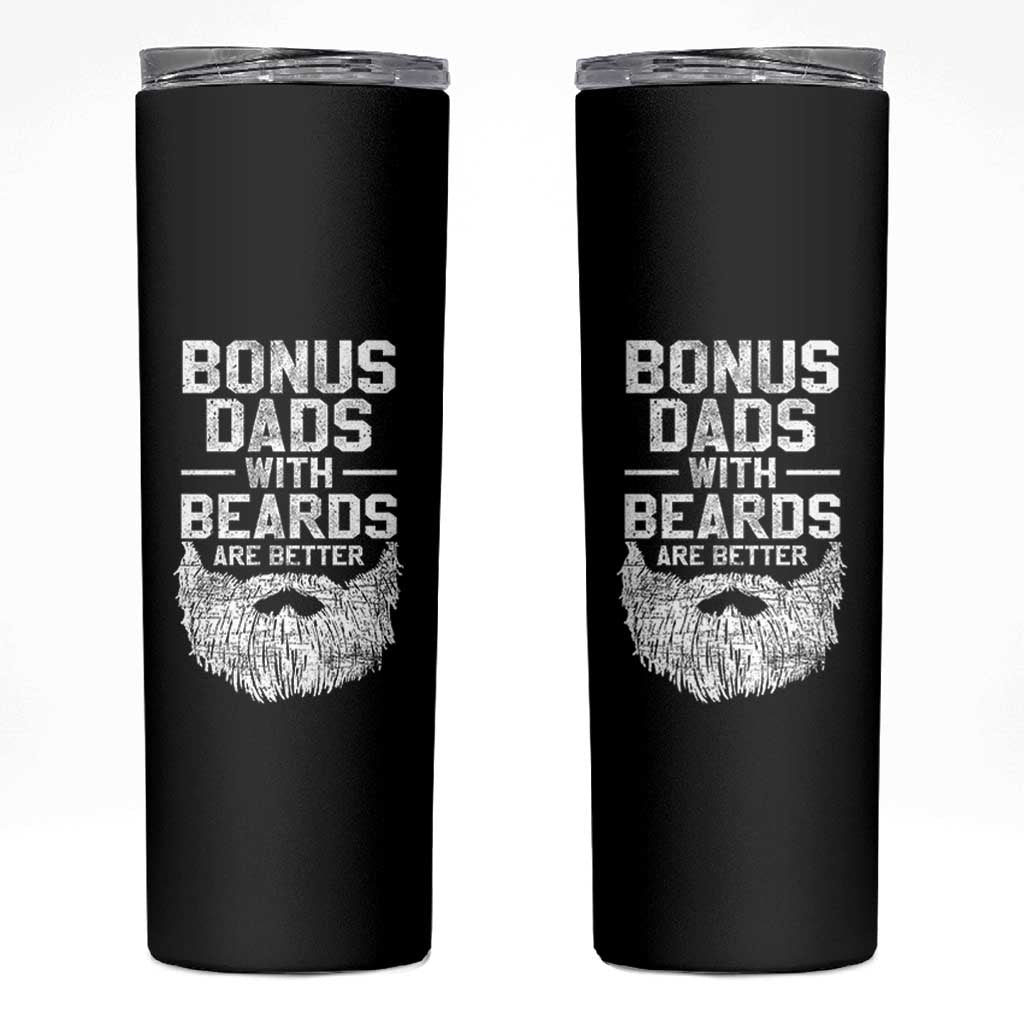 Bonus Dads With Beards Are Better Skinny Tumbler Funny Stepdad Stepfather Fathers Day