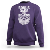Bonus Dads With Beards Are Better Sweatshirt Funny Stepdad Stepfather Fathers Day