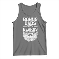 Bonus Dads With Beards Are Better Tank Top Funny Stepdad Stepfather Fathers Day