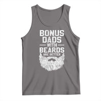 Bonus Dads With Beards Are Better Tank Top Funny Stepdad Stepfather Fathers Day