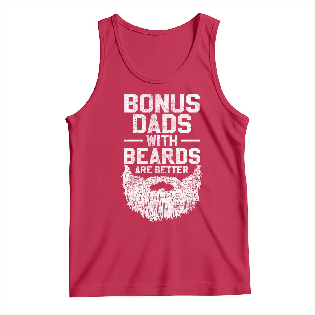 Bonus Dads With Beards Are Better Tank Top Funny Stepdad Stepfather Fathers Day