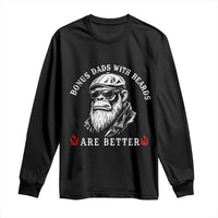 Bonus Dad Gifts Long Sleeve Shirt Retro Bigfoot Stepdad With Beards Are Better