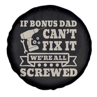 Funny Stepdad Spare Tire Cover Retro If Bonus Dad Cant Fix It Were All Screwed