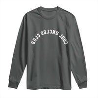 Cool Uncles Club Long Sleeve Shirt Gifts For Uncle Retro Upside Down Text