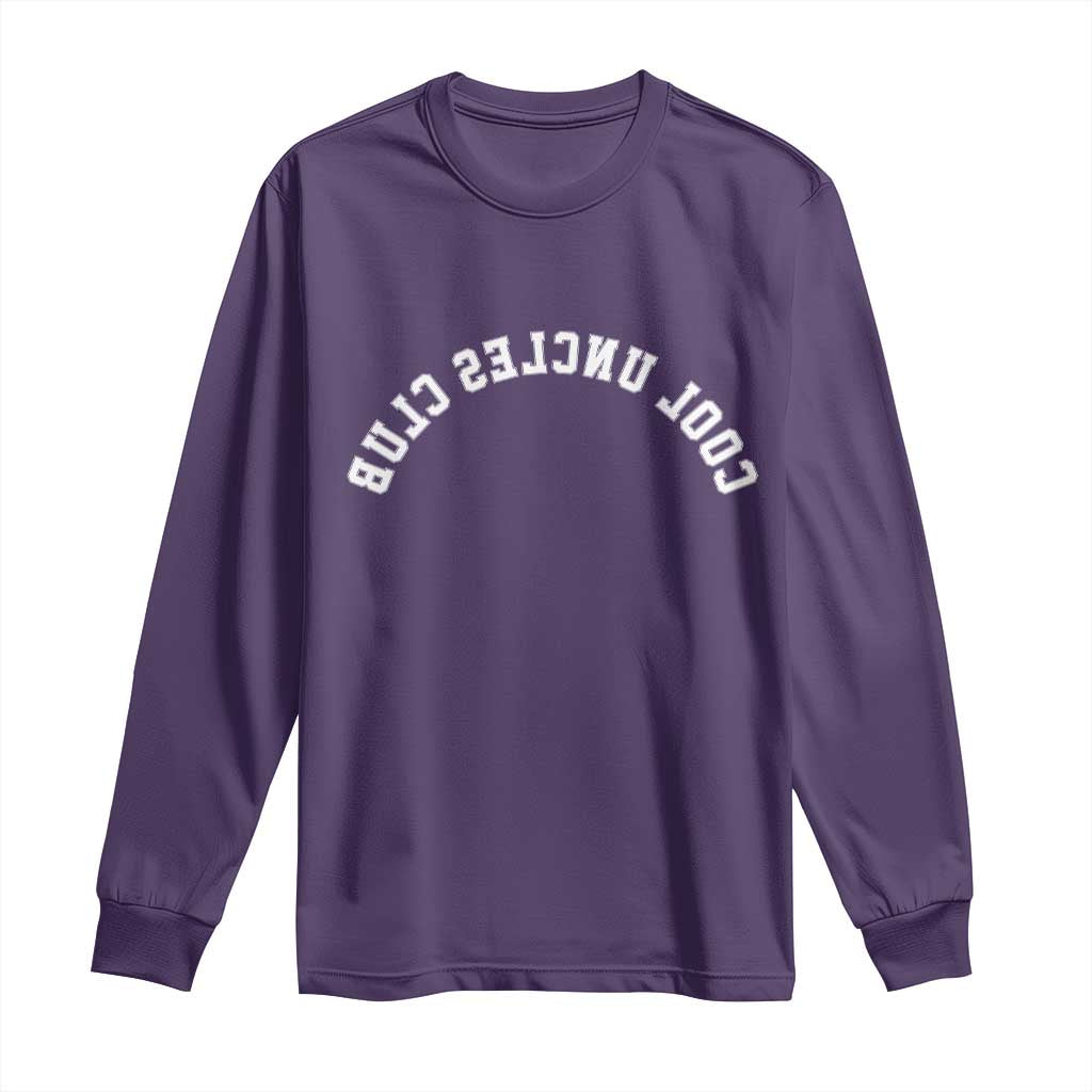 Cool Uncles Club Long Sleeve Shirt Gifts For Uncle Retro Upside Down Text