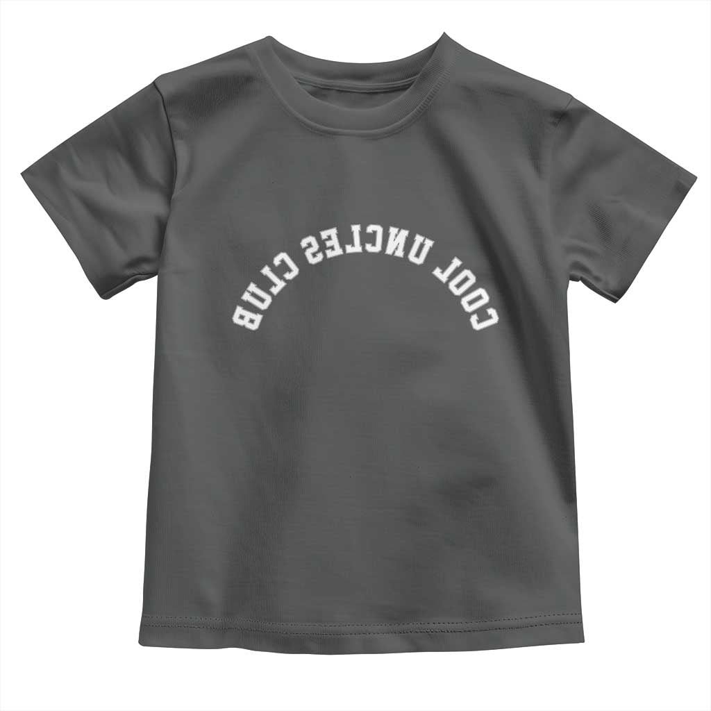 Cool Uncles Club Toddler T Shirt Gifts For Uncle Retro Upside Down Text